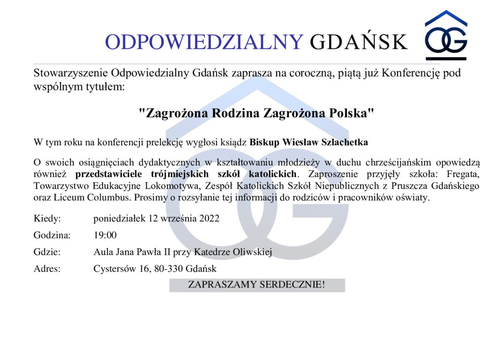 Stowarzyszenie Odpowiedzialny Gdańsk –  współtwórca  ROS zaprasza na konferencję “Zagrożona Rodzina Zagrożona Polska”
