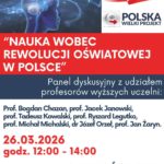 “Nauka wobec rewolucji oświatowej w Polsce”  – Zapraszamy na panel dyskusyjny z udziałem profesorów wyższych uczelni